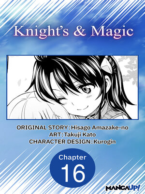cover image of Knight's & Magic, Chapter 16